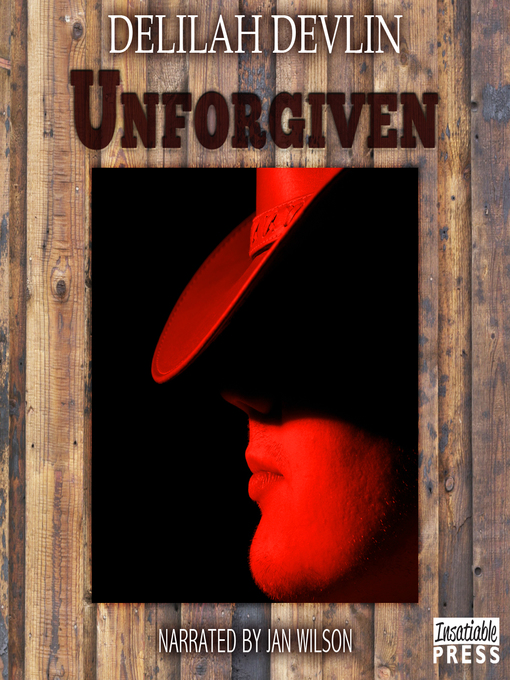 Title details for Unforgiven by Delilah Devlin - Available